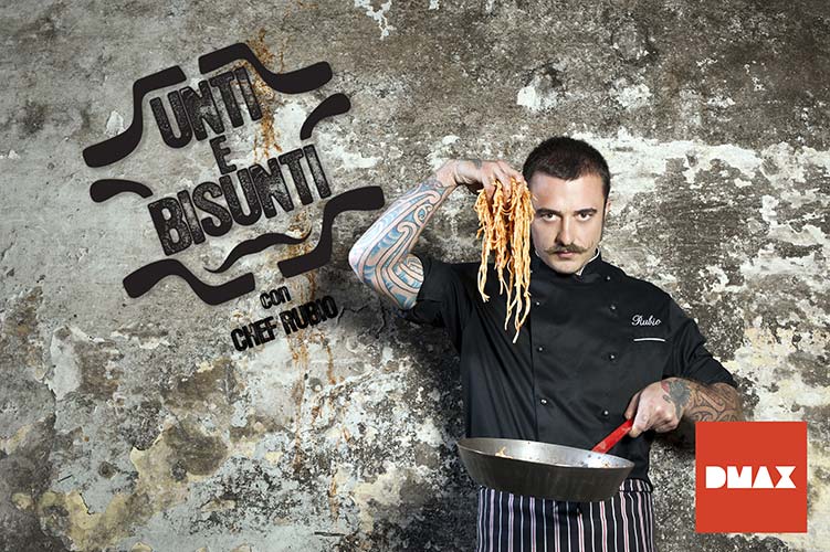 Chef Rubio per Unti e Bisunti